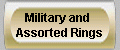 Military and 
Assorted Rings