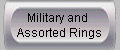 Military and 
Assorted Rings
